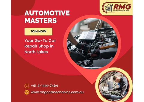 Automotive Masters: Your Go-To Car Repair Shop in North Lakes