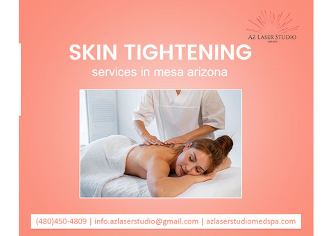 Best Skin Tightening Services in Mesa Arizona
