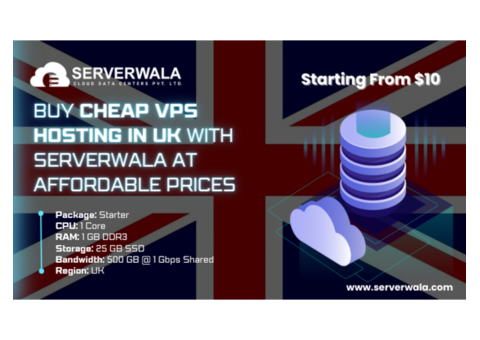 Buy Cheap VPS Hosting in UK With Serverwala At Affordable Prices
