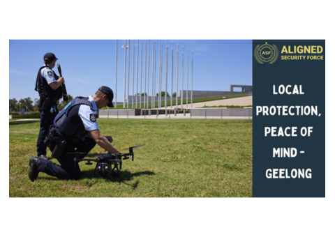 Local Protection, Peace Of Mind: Aligned Security Force - Geelong