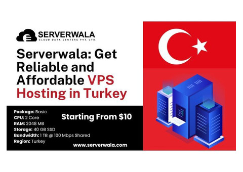Serverwala: Get Reliable and Affordable VPS Hosting in Turkey