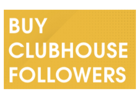 Boost Your Presence with Buying Clubhouse Followers