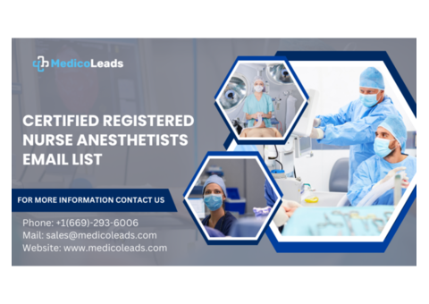Acquire the Best Certified Nurse Anesthetists Email List Now