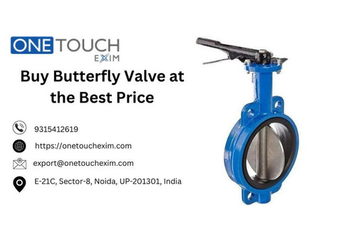 Buy Butterfly Valve at the Best Price| One Touch Exim|9315412619