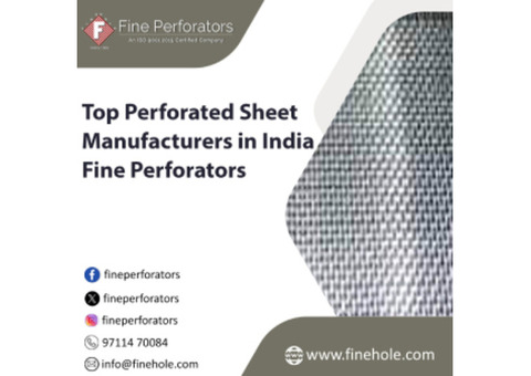 Top Perforated Sheet Manufacturers in India - Fine Perforators