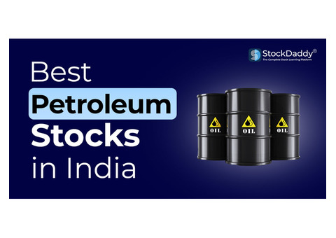 Best Petroleum Stocks in India in 2024