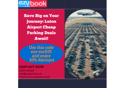 Save Big on Your Journey: Luton Airport Cheap Parking Deals Await!