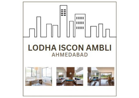 Discover the Latest Plotted Development at Lodha Iscon Ambli Ahmedabad