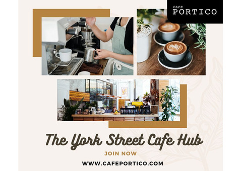 Cafe Portico | The York Street Cafe Hub