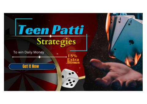 Best Teen Patti Strategies to Win Daily