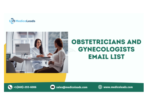 Acquire OB-GYN Email List: Highly Trusted Contacts in the USA