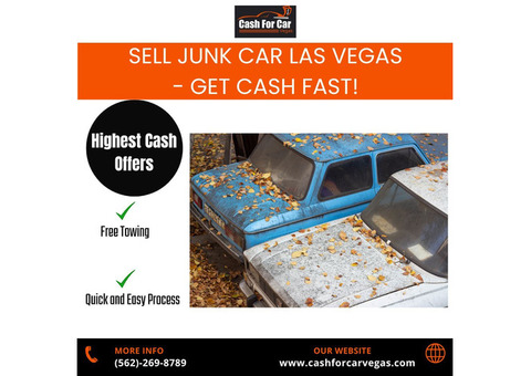 Sell Junk Car Las Vegas - Get Cash Fast!