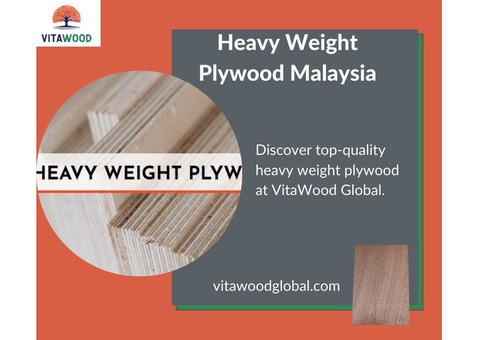 Premium Heavy Weight Plywood Malaysia | VitaWood Global