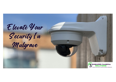 Elevate Your Security In Mulgrave: Trusted CCTV Installation Services!