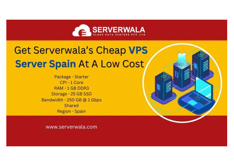 Get Serverwala’s Cheap VPS Server Spain At A Low Cost