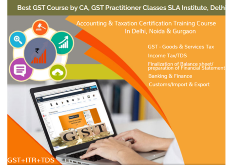 GST Certification Course in Delhi, GST e-filing, GST Return,