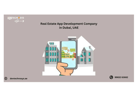 Top Notch Real Estate App Development Company in Dubai, UAE