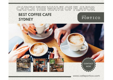 Catch The Wave of Flavor with Best Coffee Cafe Sydney