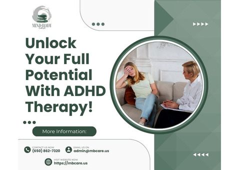 Unlock Your Full Potential With ADHD Therapy!
