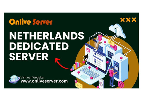 Our Netherlands Dedicated Server Hosting Solutions for Businesses