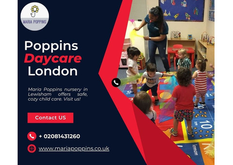 Discover Poppins Daycare London: A Safe Haven for Kids