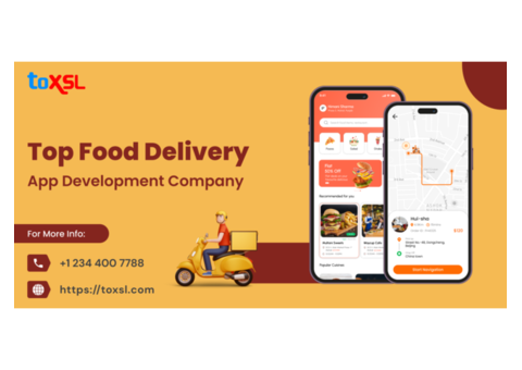 Food Delivery App Development Company in Dubai | ToXSL Technologies