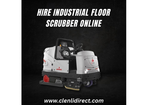 Hire Industrial Floor Scrubber Online With Us!