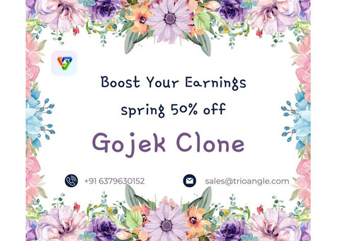 Boost Your Earnings spring 50% off Gojek Clone!