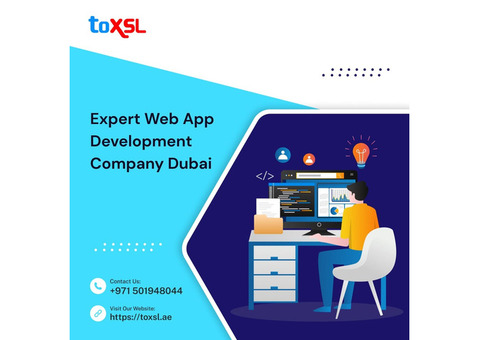 Top-Rated Web App Development Company in Dubai | ToXSL Technologies