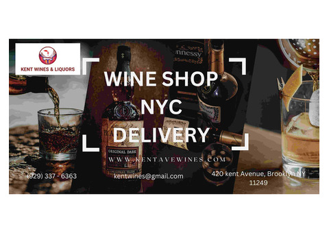 Nyc wine delivery made easy: kent wines & liquors