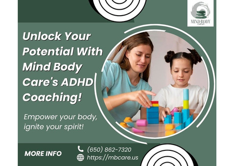 Unlock Your Potential With Mind Body Care's ADHD Coaching!