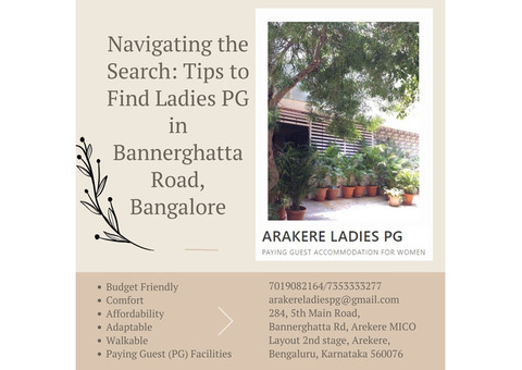 Tips to Find Ladies PG in Bannerghatta Road, Bangalore