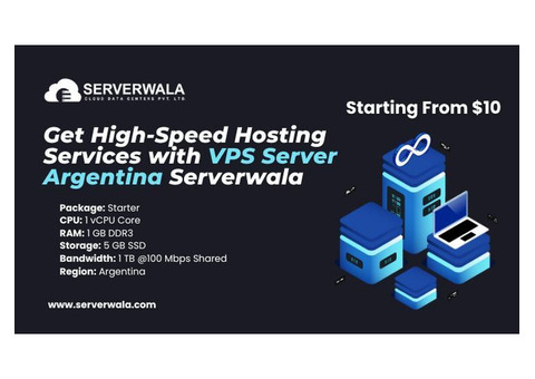 Get High-Speed Hosting Services with VPS Server Argentina Serverwala