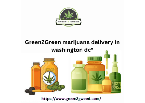Discover Green2Green: DC's Premier Marijuana Delivery Service