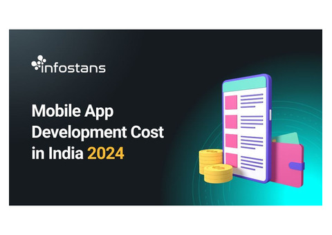 Mobile App Development Cost in India for 2024