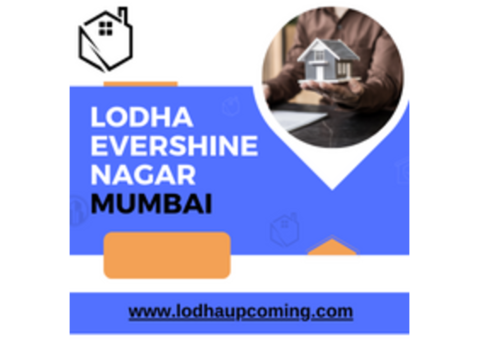 Discover Elegance at Lodha Evershine Nagar, Mumbai