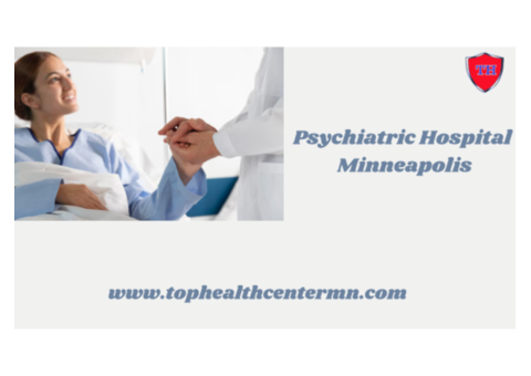 Top Psychiatric Hospital in  Minneapolis