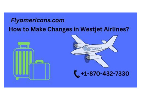 Can How to Make Changes in Westjet Airlines at 8704317330