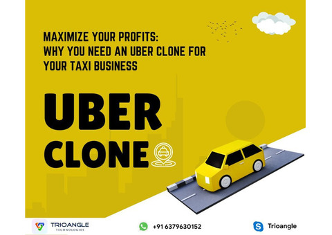 : Why You Need an Uber Clone for Your Taxi Business