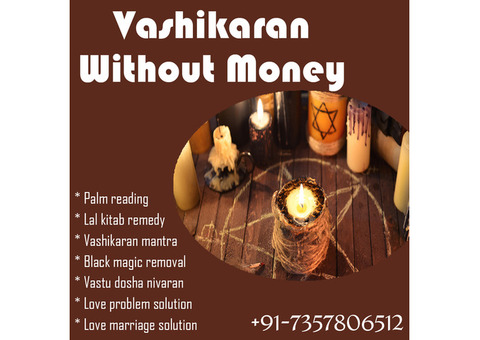 Vashikaran Without Money - Powerful Vashikaran Spells For Free