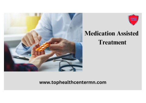 Explore the Benefits of Medication Assisted Treatment in Minneapolis