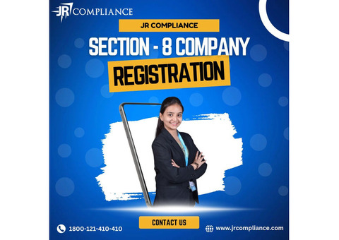 A Comprehensive Guide to Section 8 Company Registration Process