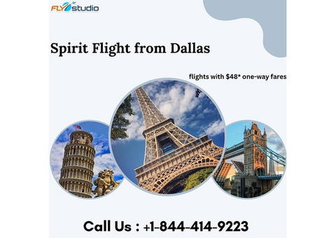 Get Non stop Spirit Flight from Dallas (DFW) & +1-844-414-9223