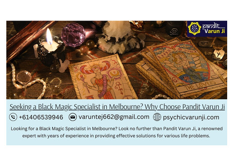 Seeking a Black Magic Specialist in Melbourne?