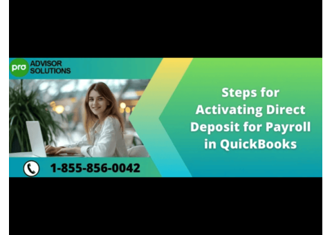 Easy Steps To Activating Direct Deposit for Payroll in QuickBooks