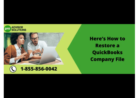 Easy Guide How To restore a QuickBooks Company File