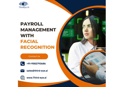 Payroll Management with Facial Recognition Systems