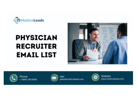 Get the Best Physician Recruiter Email List: Elevate Recruitment