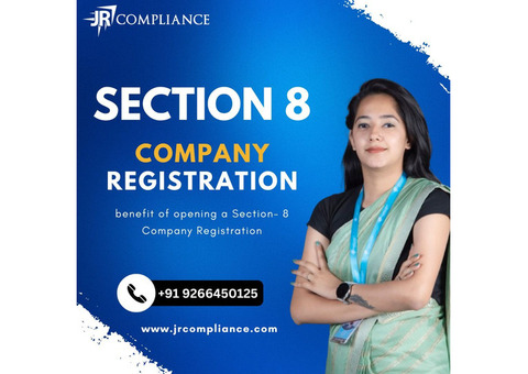 Key Benefits of Section 8 Company Registration Process
