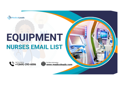 Access Most Trusted Equipment Nurses Email List